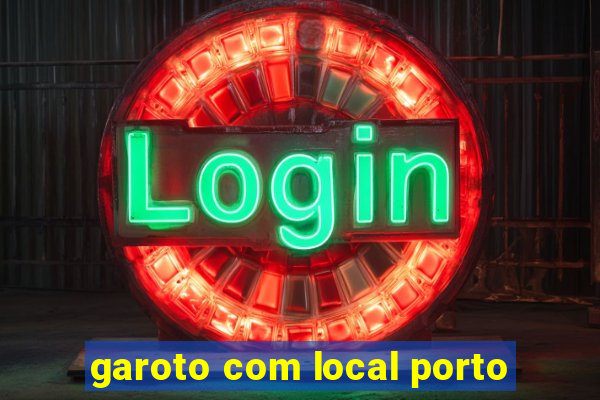 garoto com local porto